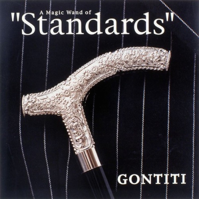 GONTITI 『A Magic Wand of 'standards'』