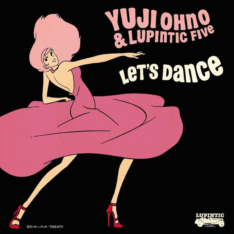 Yuji Ohno＆Lupintic Five 『LET'S DANCE』